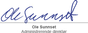 Ole Sunnset, Administrerende direktør